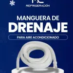 Manguera de Drenaje para  aire acondicionado
