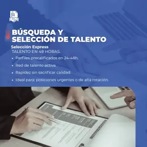 Búsqueda y Selección de Talento Rápida (Selección Express)