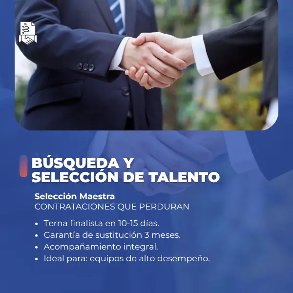 Búsqueda y selección de talento (selección maestra)